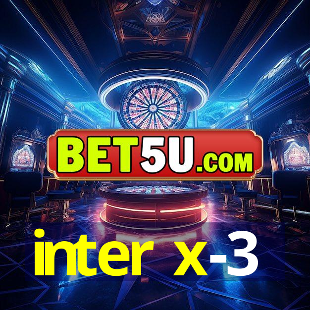 inter x